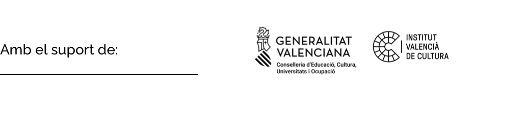 Amb el suport de la Generalitat Valenciana i l’Institut Valencià de Cultura